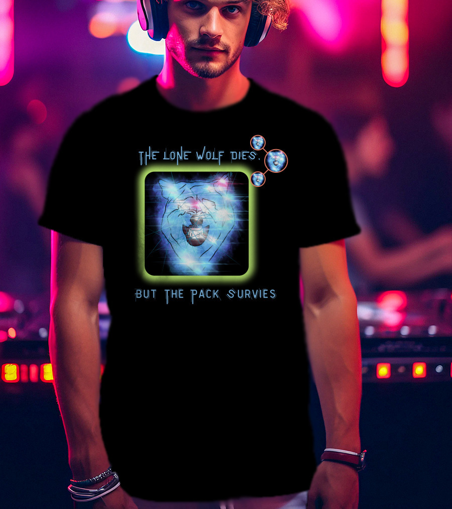 The Lone Wolf Dies But The Pack Survives Glowing Wolf Face In Galactic T-Shirt