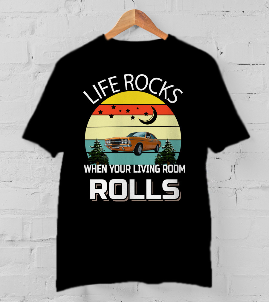 Life Rocks When Your Living Room Rolls Cortina Mk3 T-Shirt