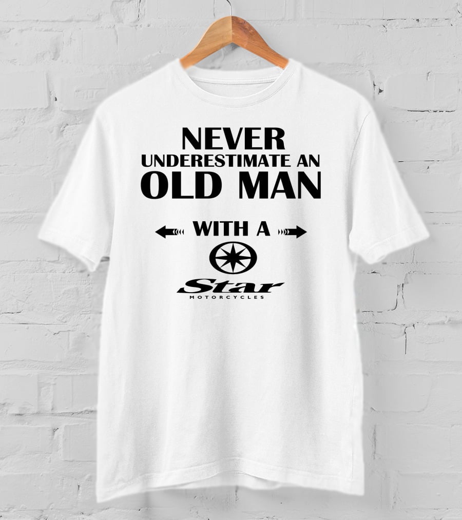 Never Underestimate An Old Man With A Star Motorcycles Vstar Custom T-Shirt