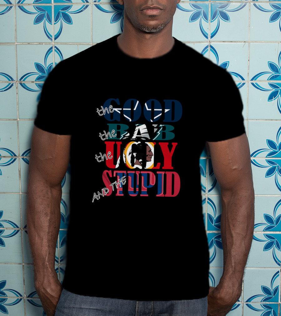 The Good Bad Ugly And Stupid NFL Dallas Cowboys Font Style Icons T-Shirt