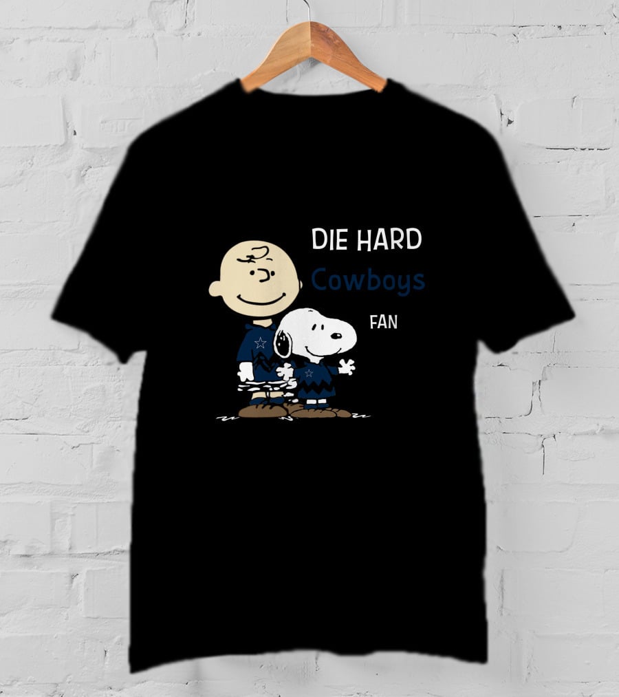 Die Hard Cowboys Fan Snoopy And Charlie Brown T-Shirt