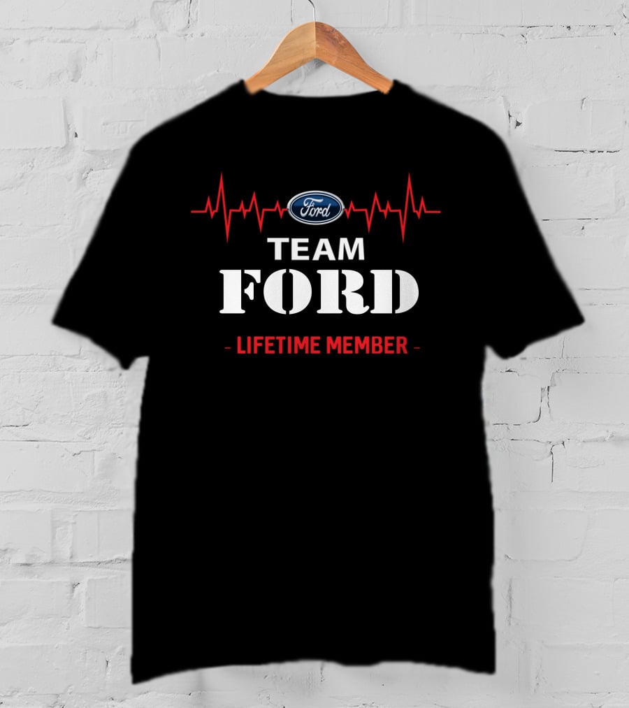 Team Ford Lifetime Member T-Shirt