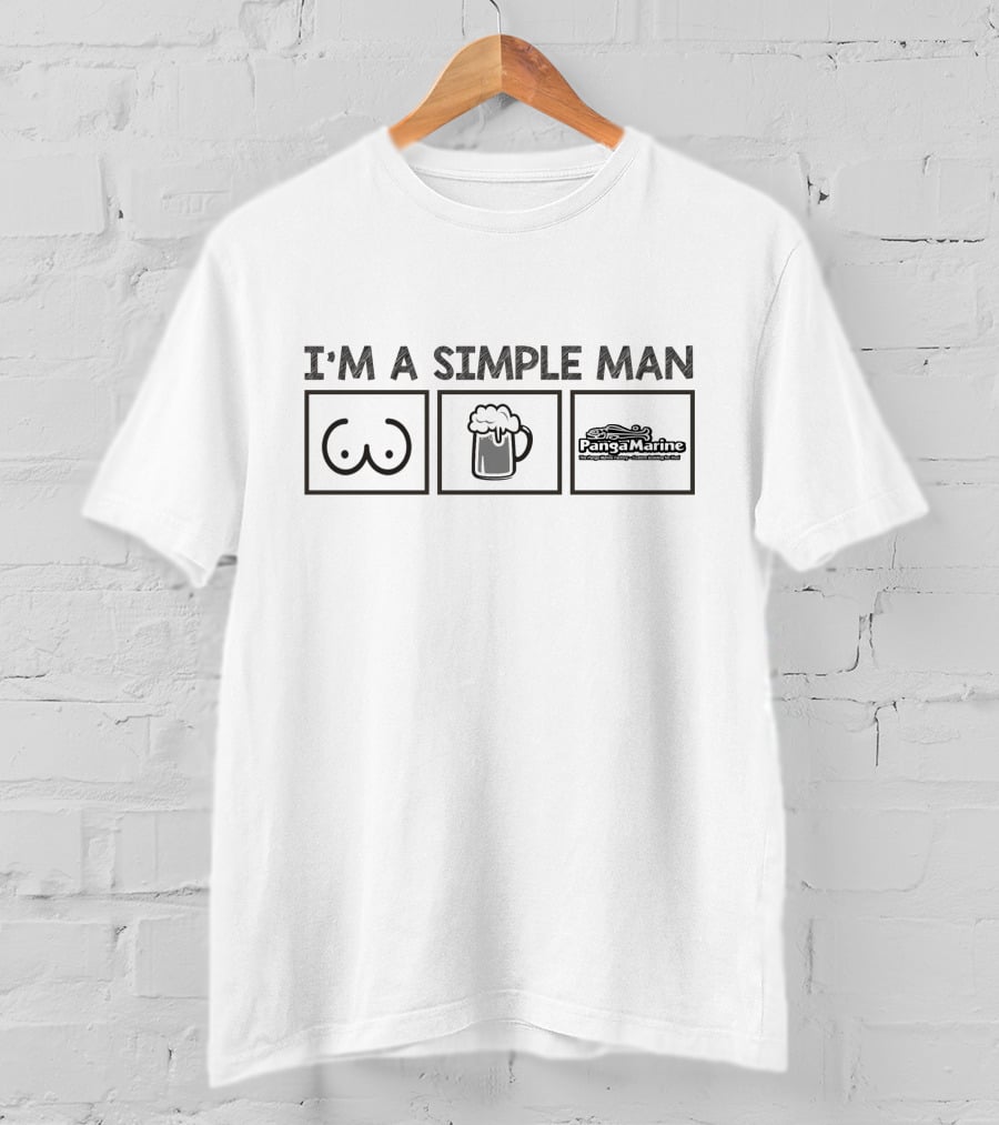 I'm A Simple Man Panga Marine Beer Boobs T-Shirt