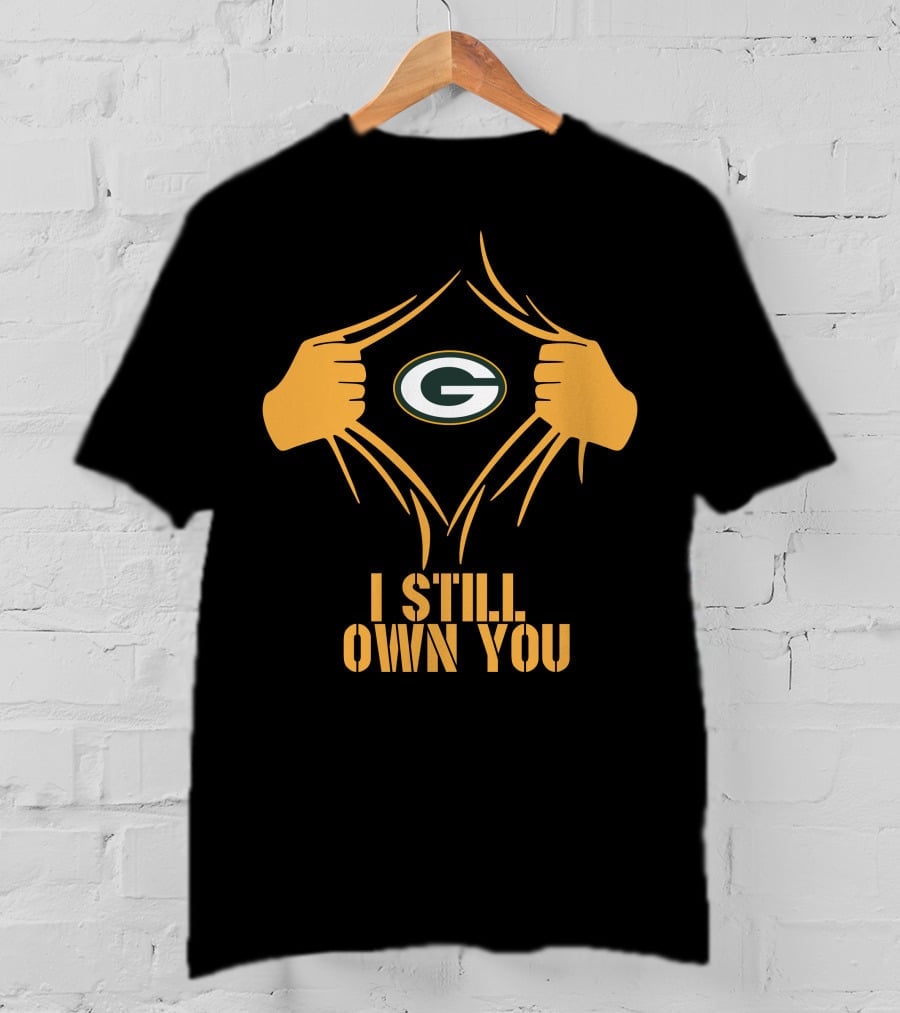 I Still Own You Green Bay Packers Aaron Rodgers T-Shirt