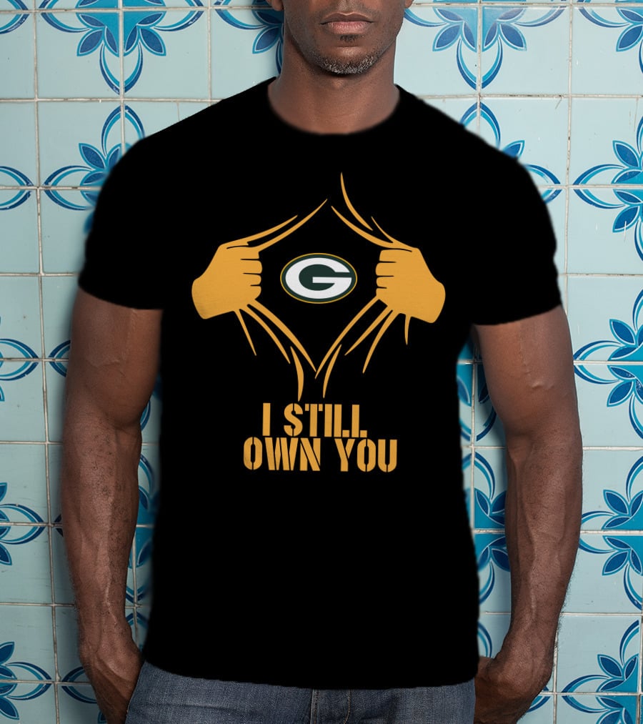 I Still Own You Green Bay Packers Aaron Rodgers T-Shirt