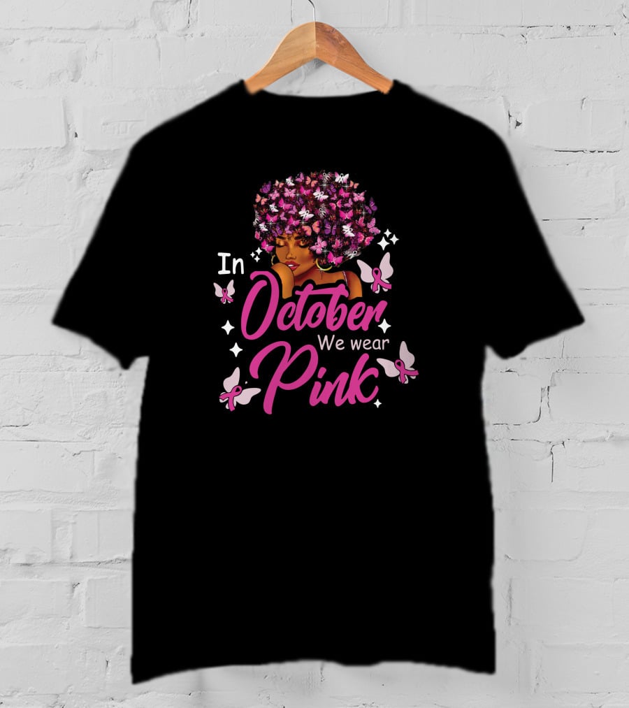 In October We Wear Pink Butterfly Afro Hairstyle African American T-Shirt