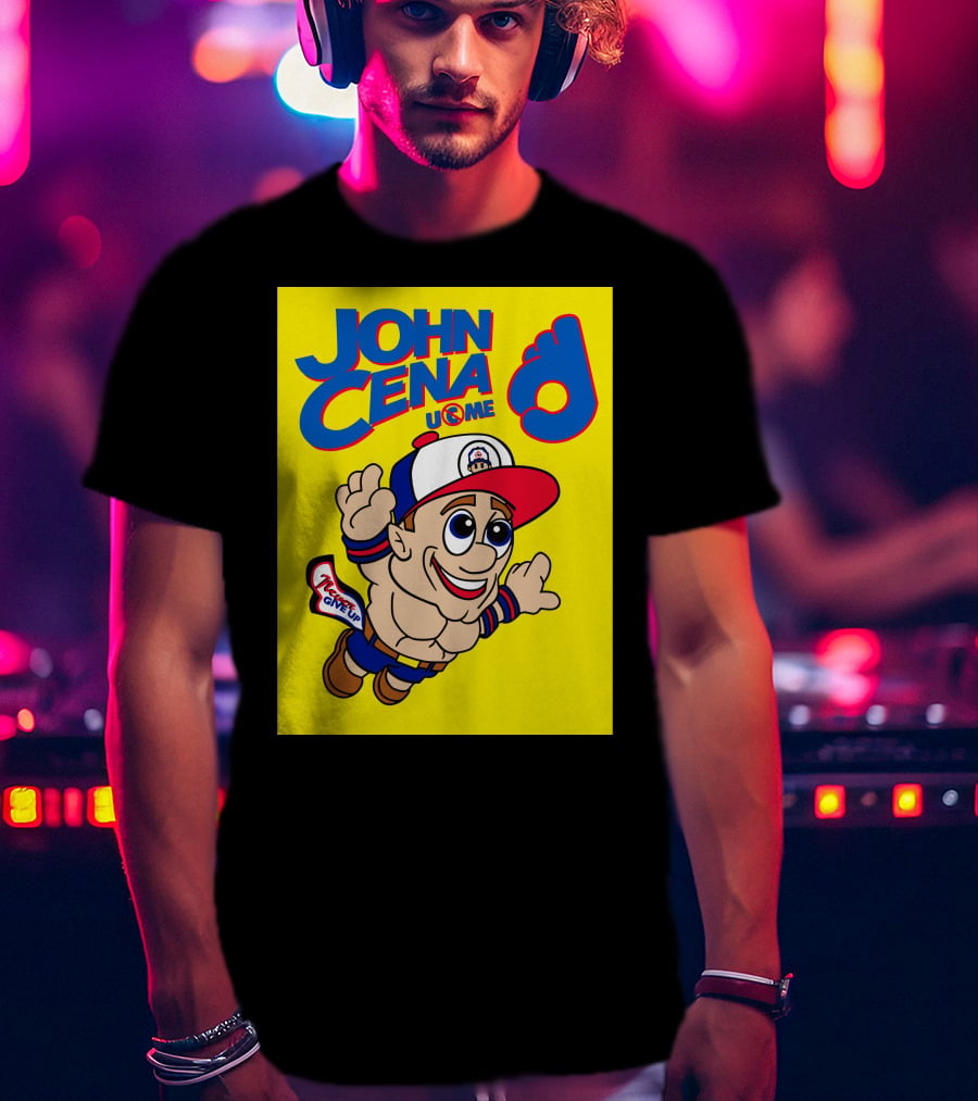 John Cena Never Give Up U C ME Mario T-Shirt