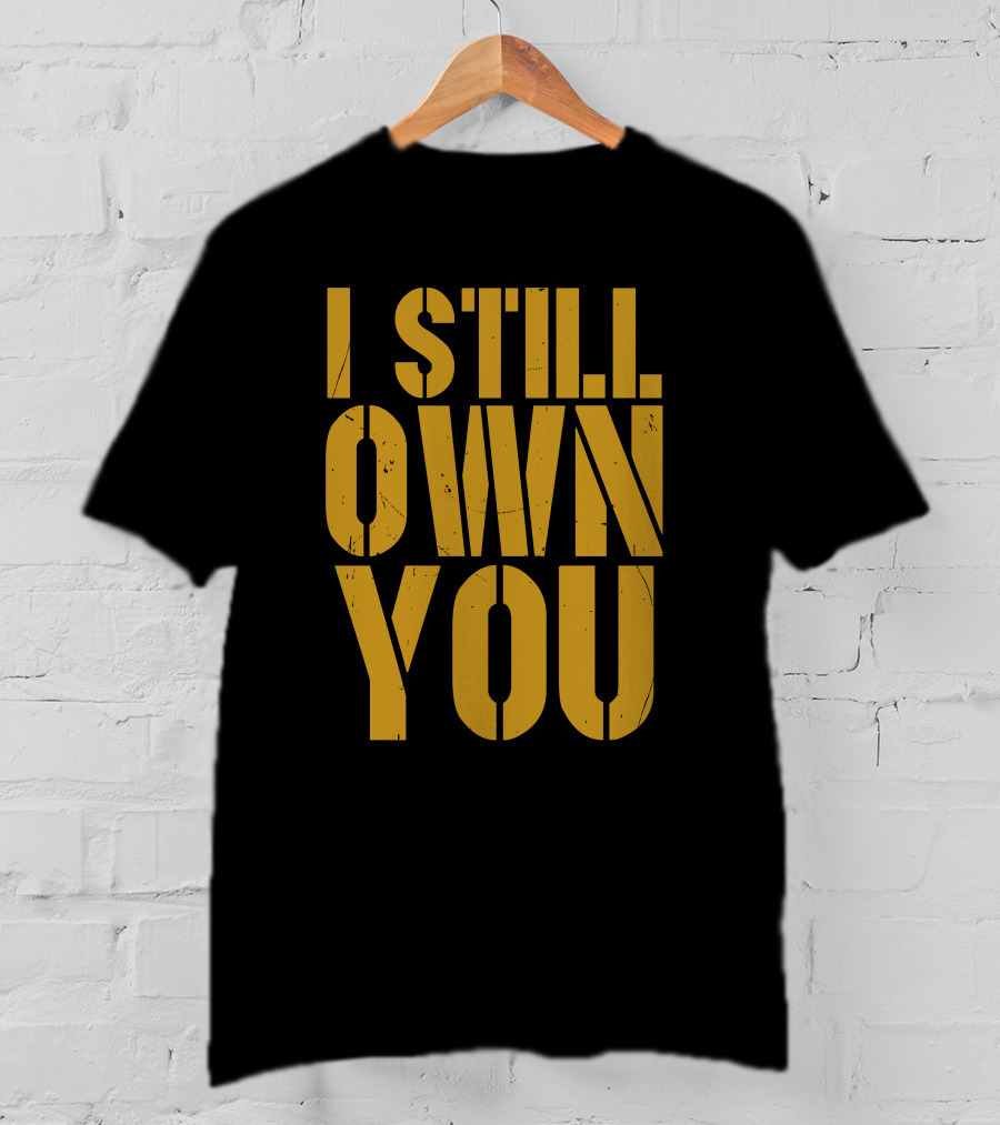 I Still Own You Packers Bears Rivalry T-Shirt