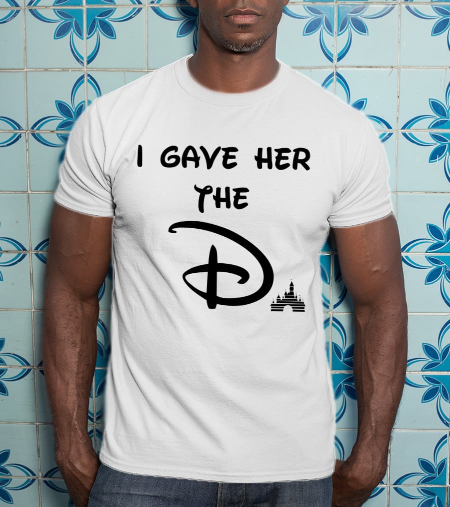 I Gave Her The D Isney Playful Castle T-Shirt