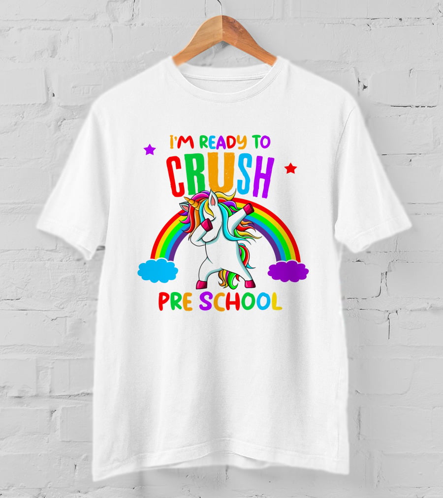 I'm Ready To Crush Preschool Unicorn Rainbow Dabbing T-Shirt