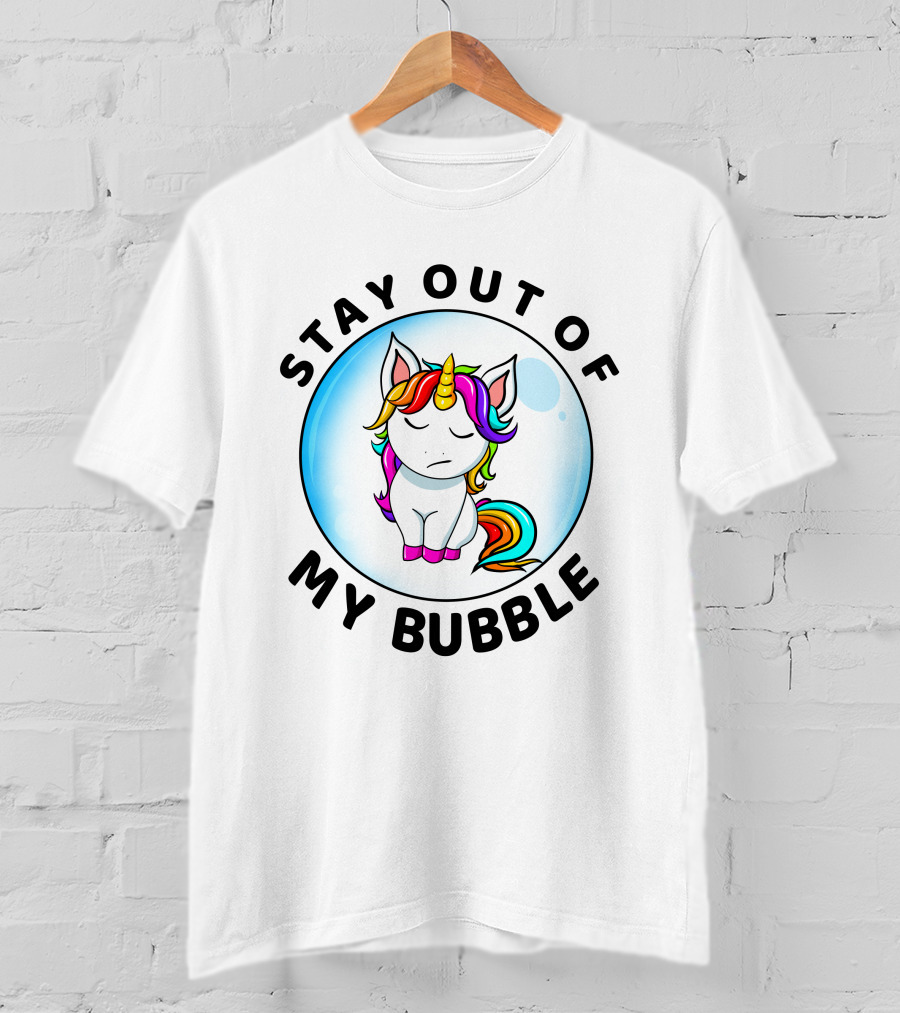 Stay Out Of My Bubble Unicorn Rainbow T-Shirt