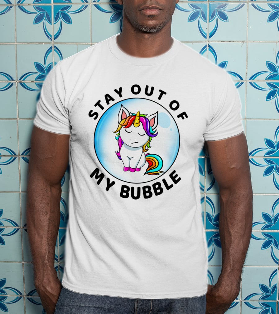 Stay Out Of My Bubble Unicorn Rainbow T-Shirt