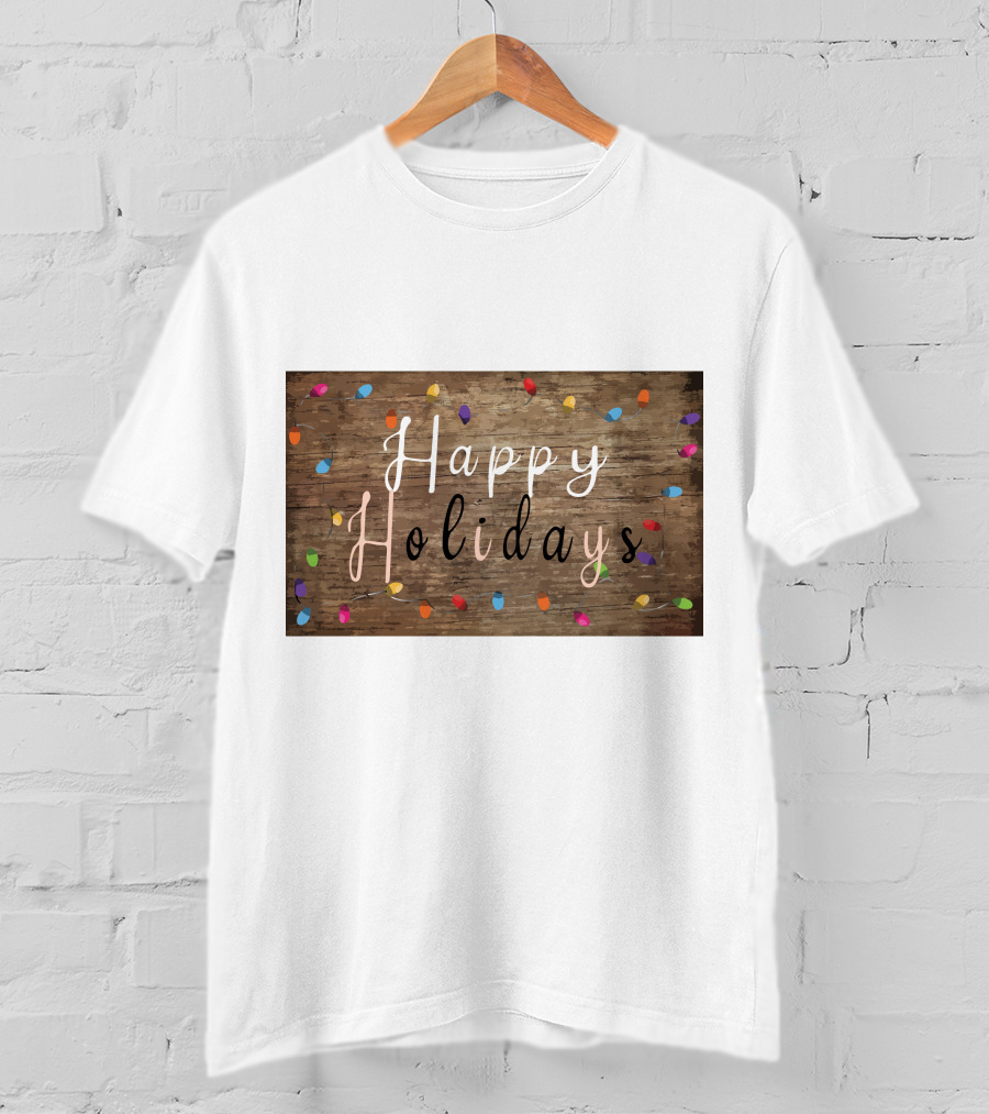 Happy Holidays Christmas Light Rustic Wood Background With Colorful Bulbs T-Shirt