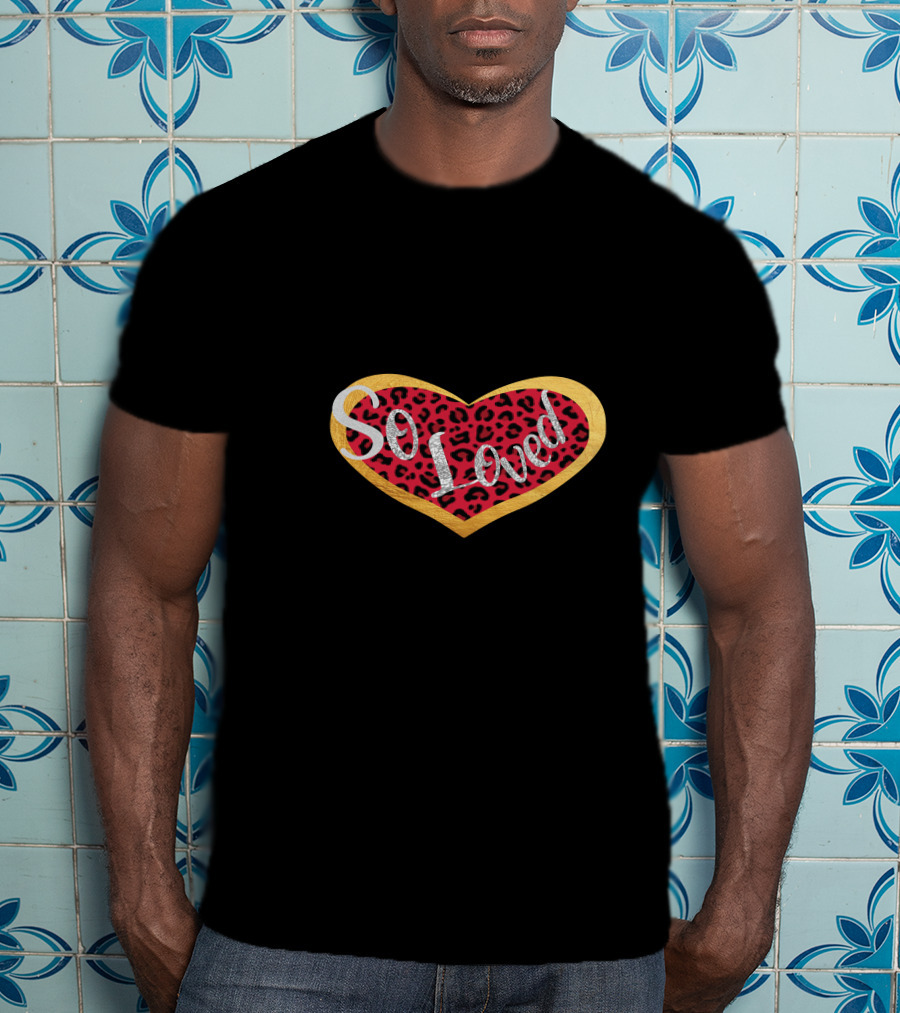So Loved Heart Red Leopard Valentine's Day T-Shirt