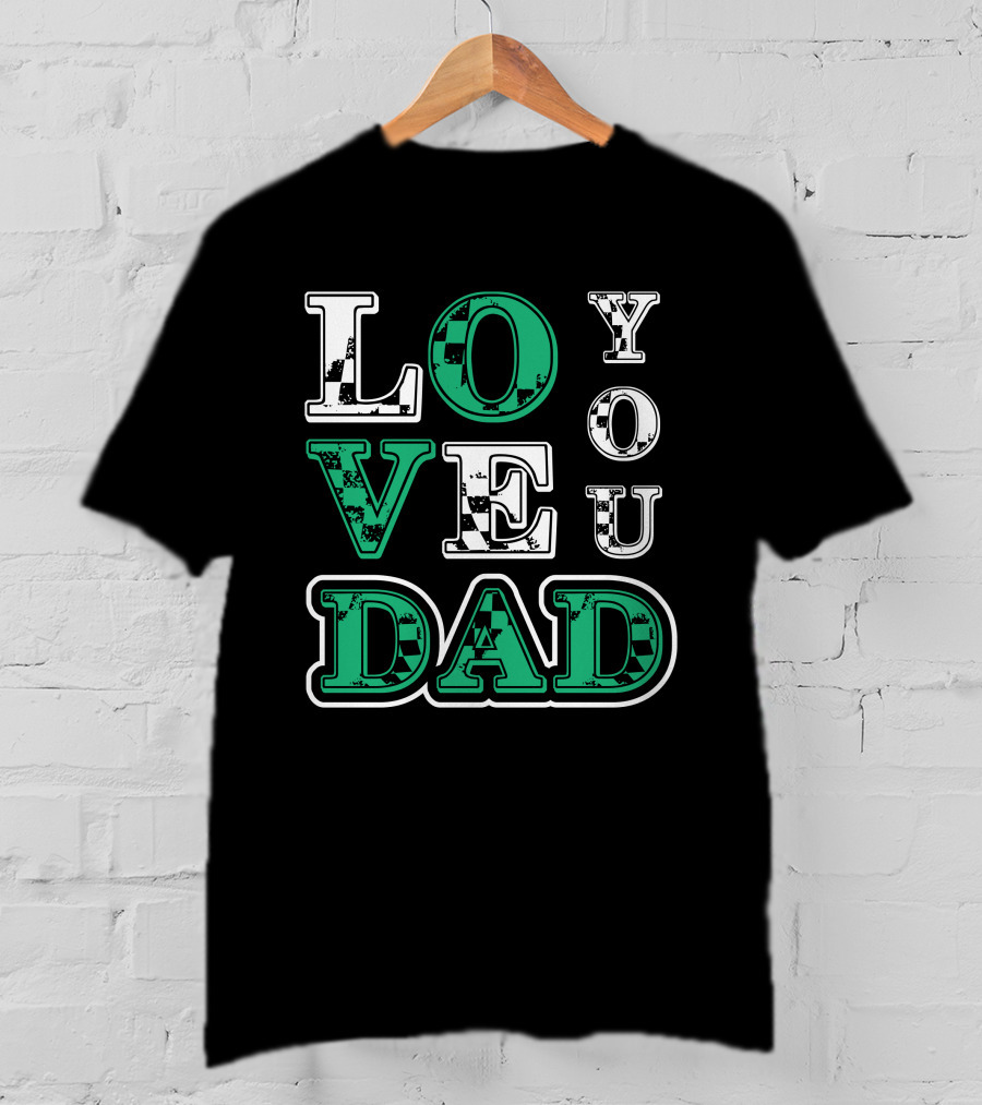 LOVE YOU DAD Fathers Day Plaid Text T-Shirt