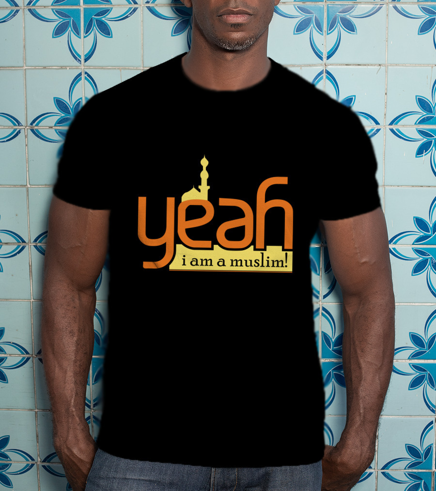 Yeah I Am A Muslim Mosque T-Shirt