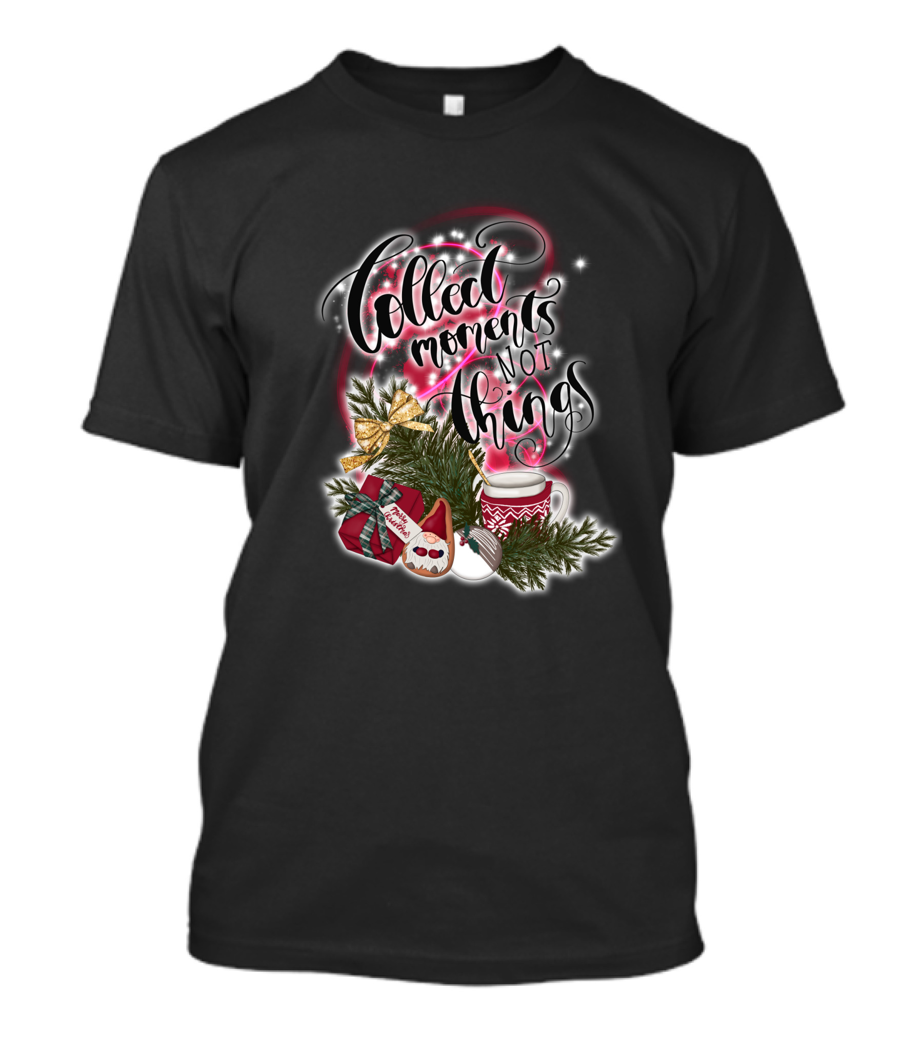 Collect Moments Not Things Christmas Gift Mug Ornaments Bow Pine T-Shirt