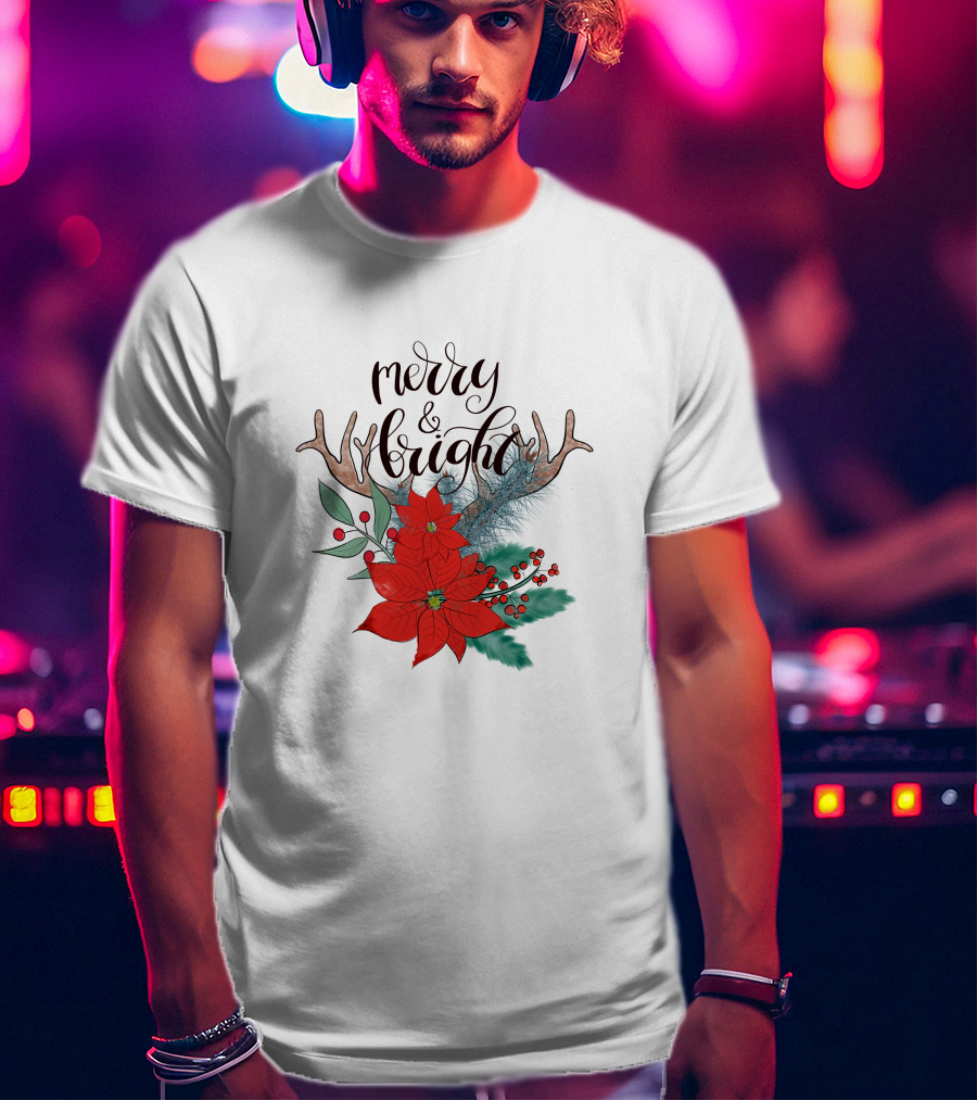 Merry And Bright Antler Poinsettia Christmas Florals T-Shirt