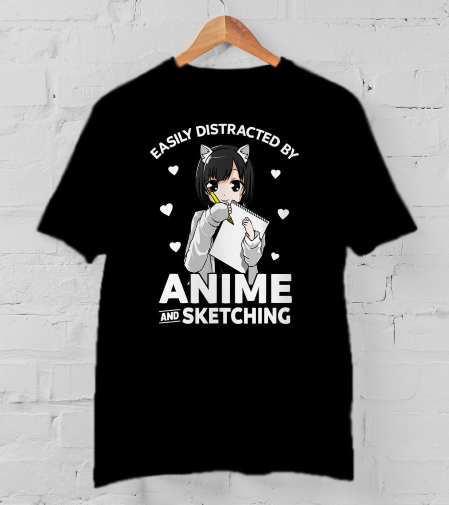 Easily Distracted By Anime And Sketching Cute Anime Girl With Sketchbook And Hearts T-Shirt