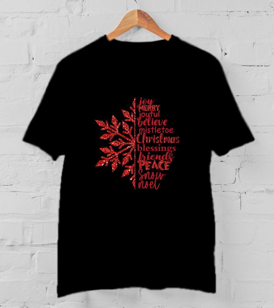 Joy Merry Joyful Believe Mistletoe Christmas Blessings Friends Peace Snow Noel T-Shirt