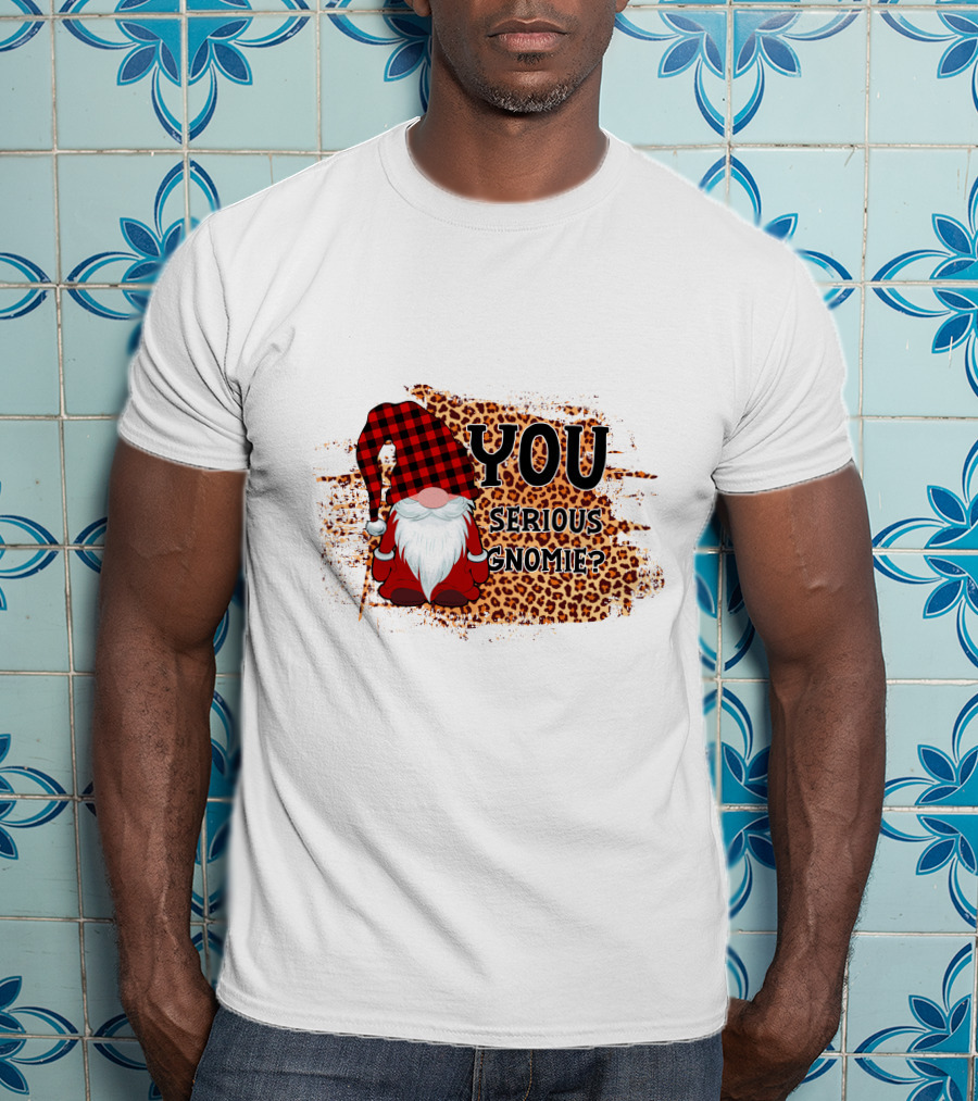 You Serious Gnomie Plaid Hat Leopard Background T-Shirt