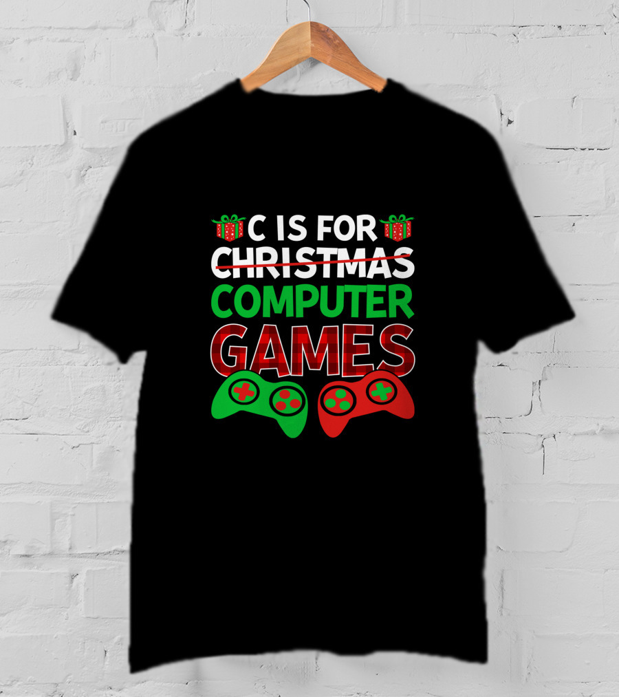 C Is For Christmas Computer Games With Holiday Controllers T-Shirt