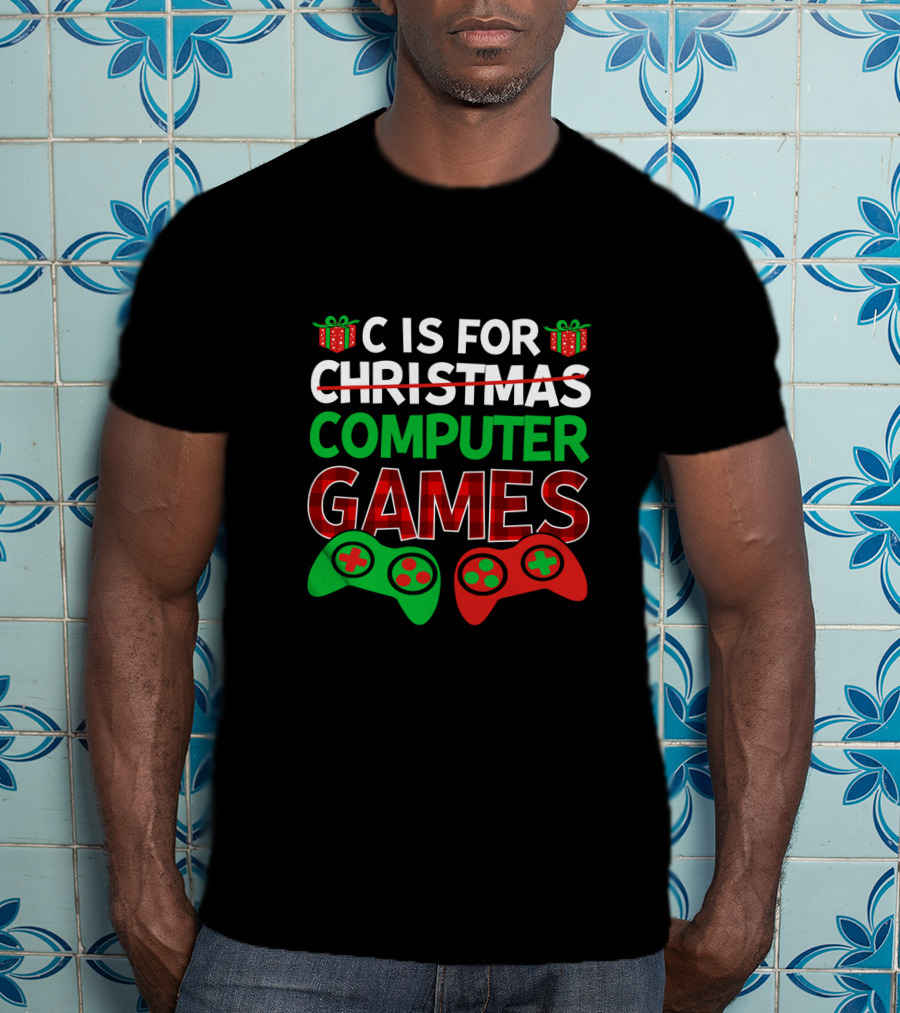 C Is For Christmas Computer Games With Holiday Controllers T-Shirt