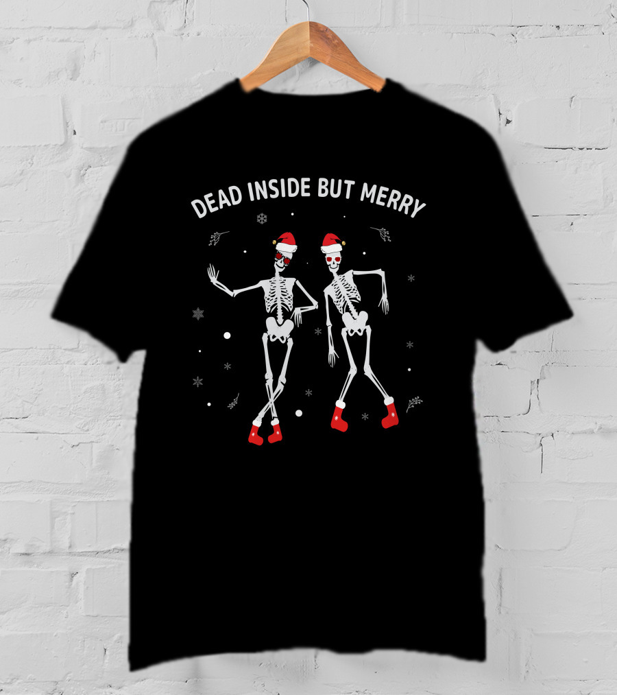 Dead Inside But Merry Christmas Skeleton Dancing With Santa Hats And Snowflakes T-Shirt