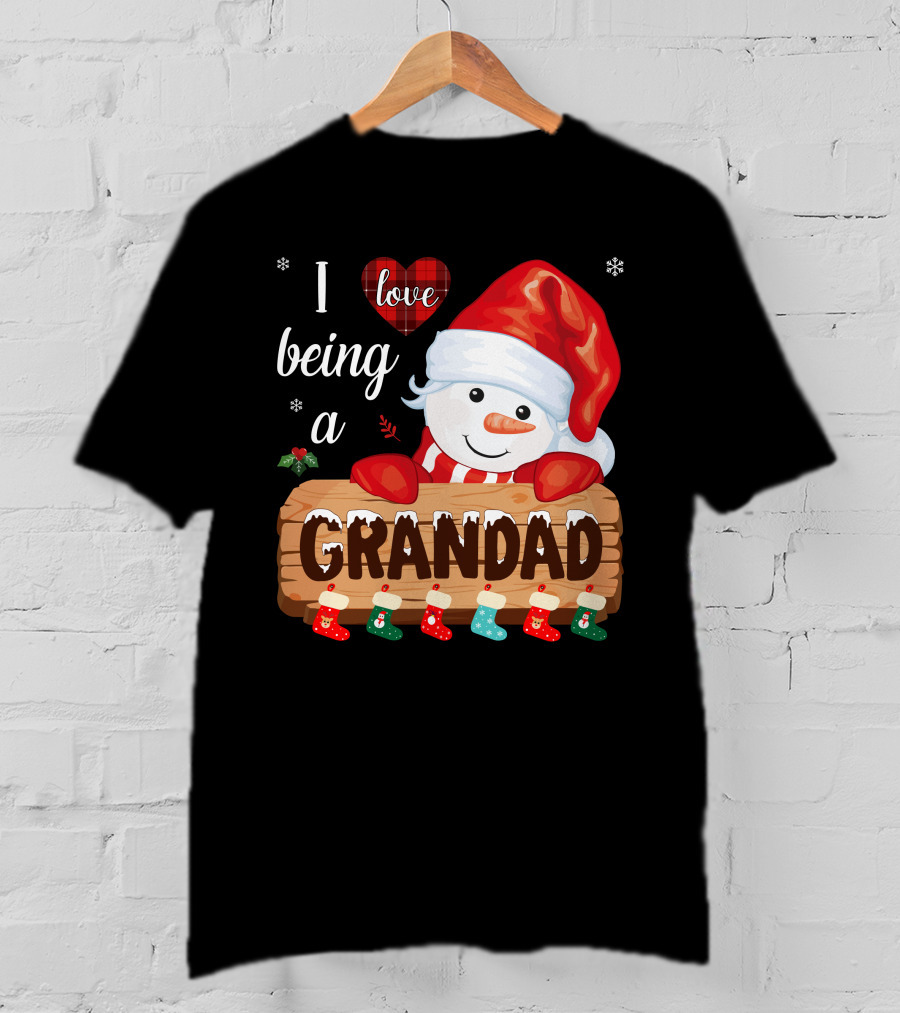 I Love Being A Grandad Snowman Festive Holiday T-Shirt