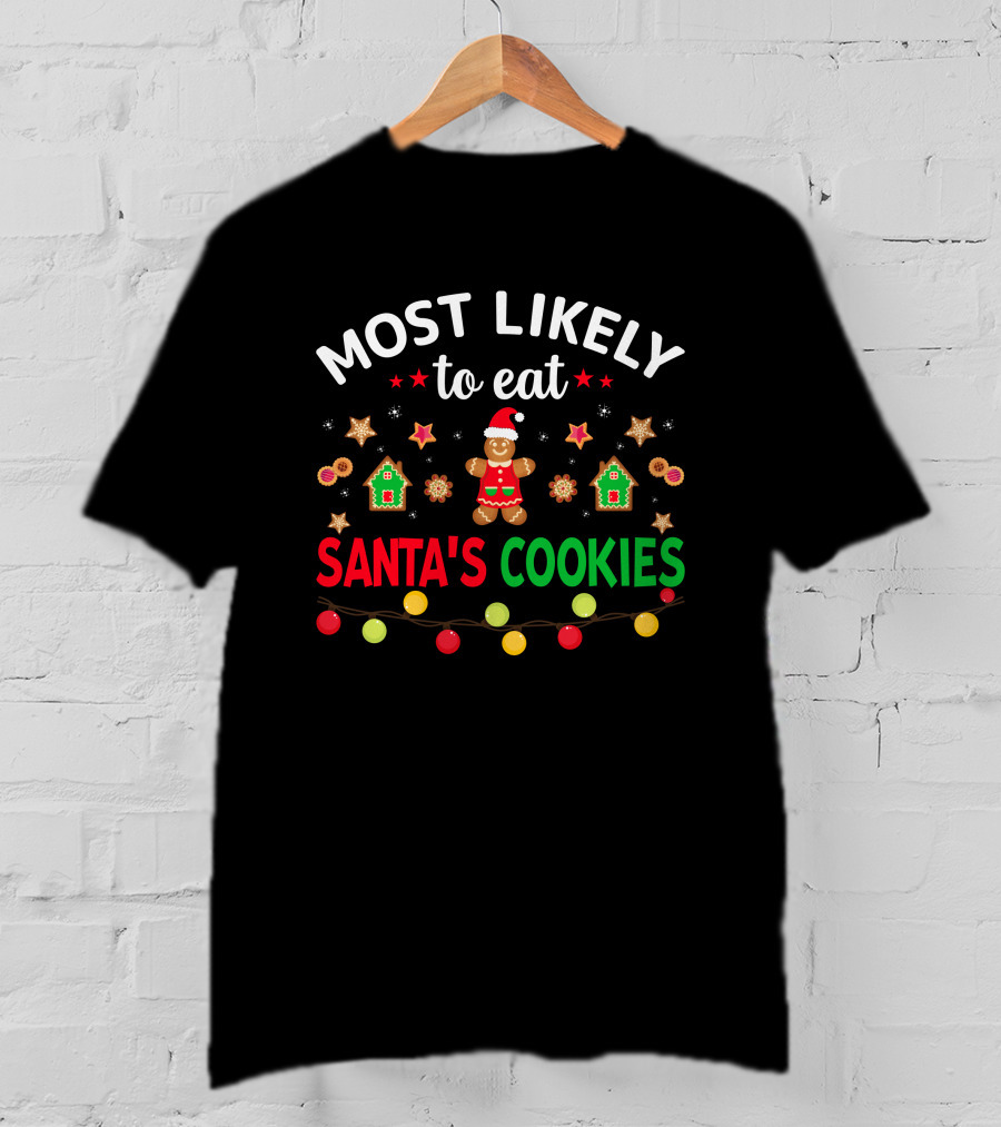 Most Likely To Eat Santa's Cookies Gingerbread Garland Christmas Lights T-Shirt