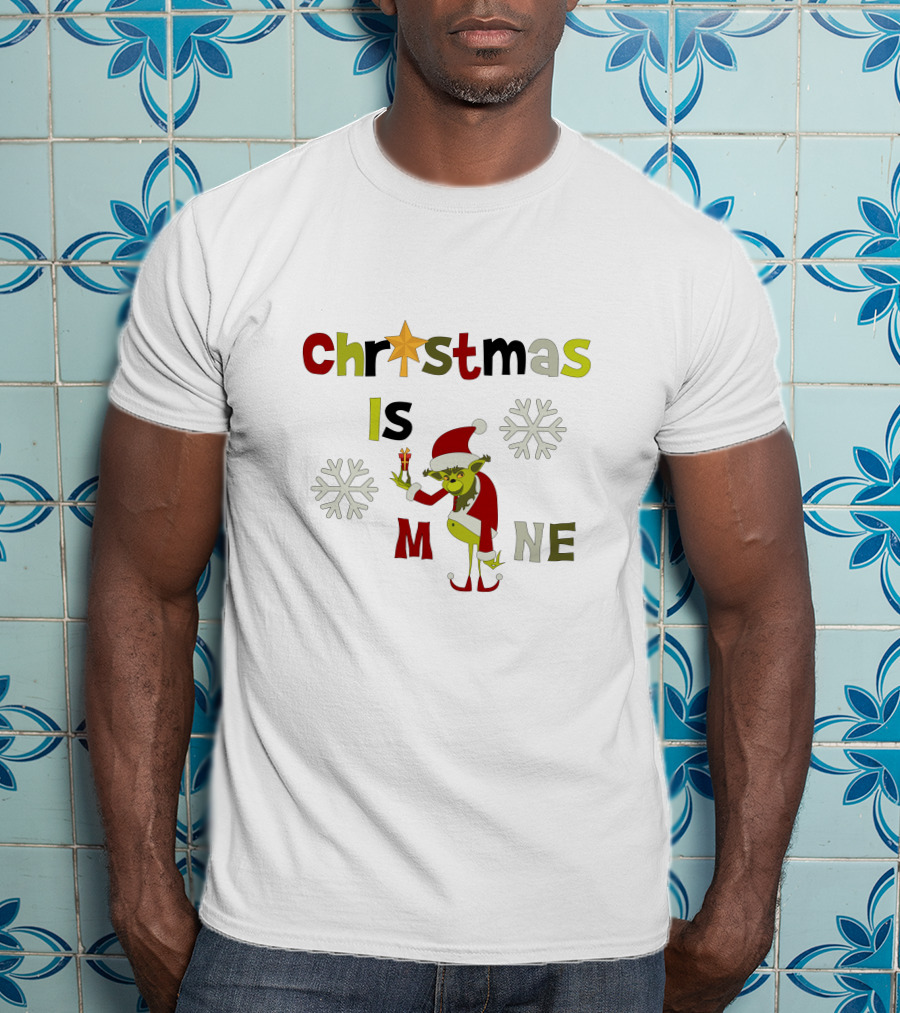 Christmas Is Mine Grinch Santa Snowflakes T-Shirt