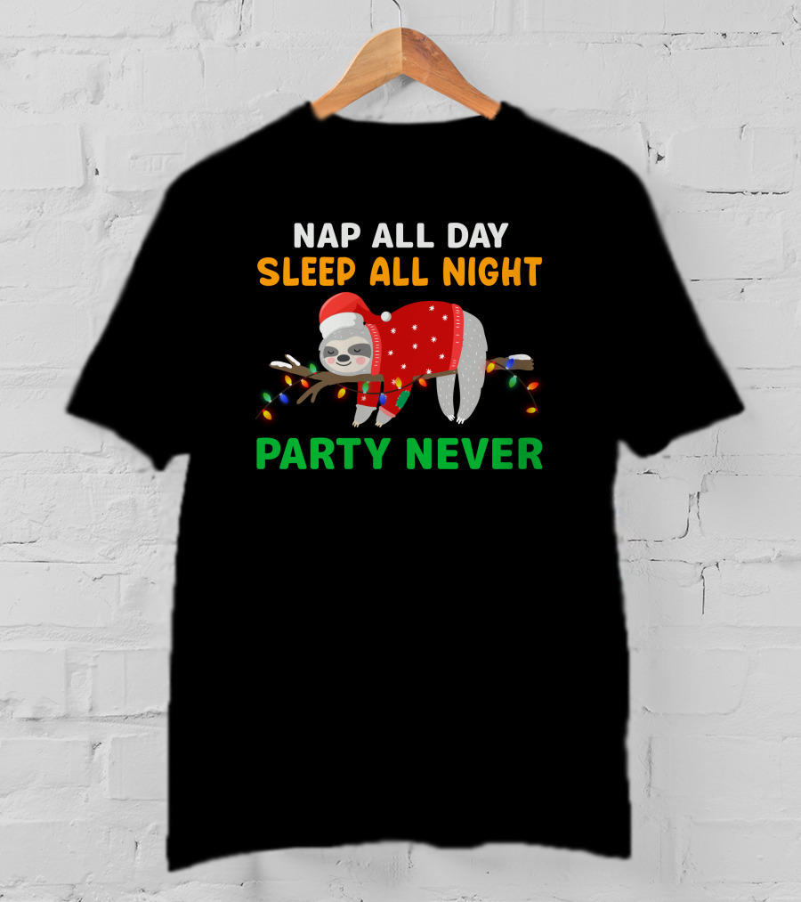 Nap All Day Sleep All Night Party Never Christmas Sloth Holiday Lights T-Shirt