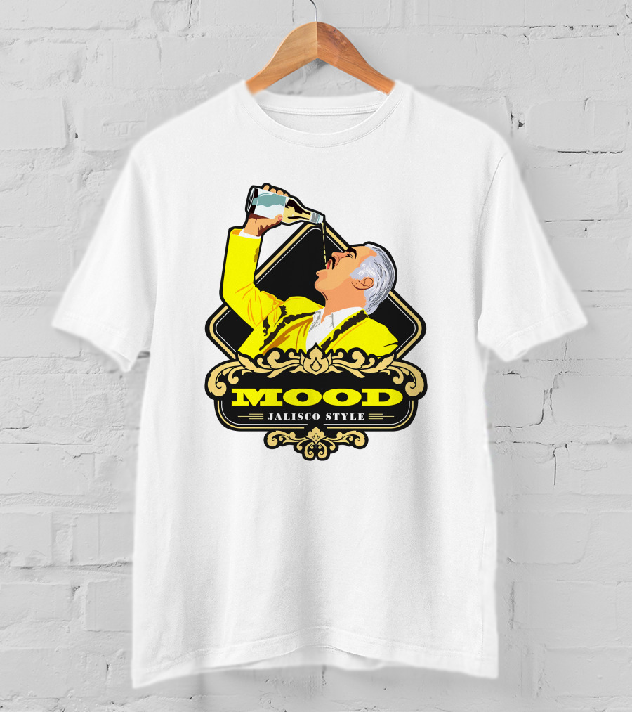 Jalisco Style Mood Mood T-Shirt