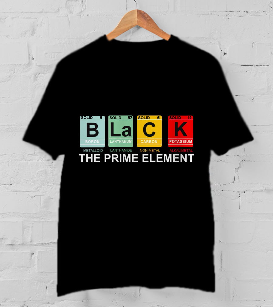 BLACK Boron Lanthanum Carbon Potassium The Prime Element T-Shirt