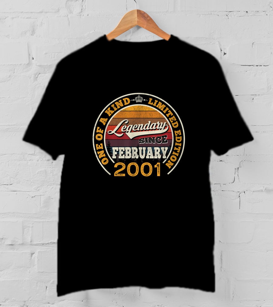 One Of A Kind Legendary Since February 2001 T-Shirt