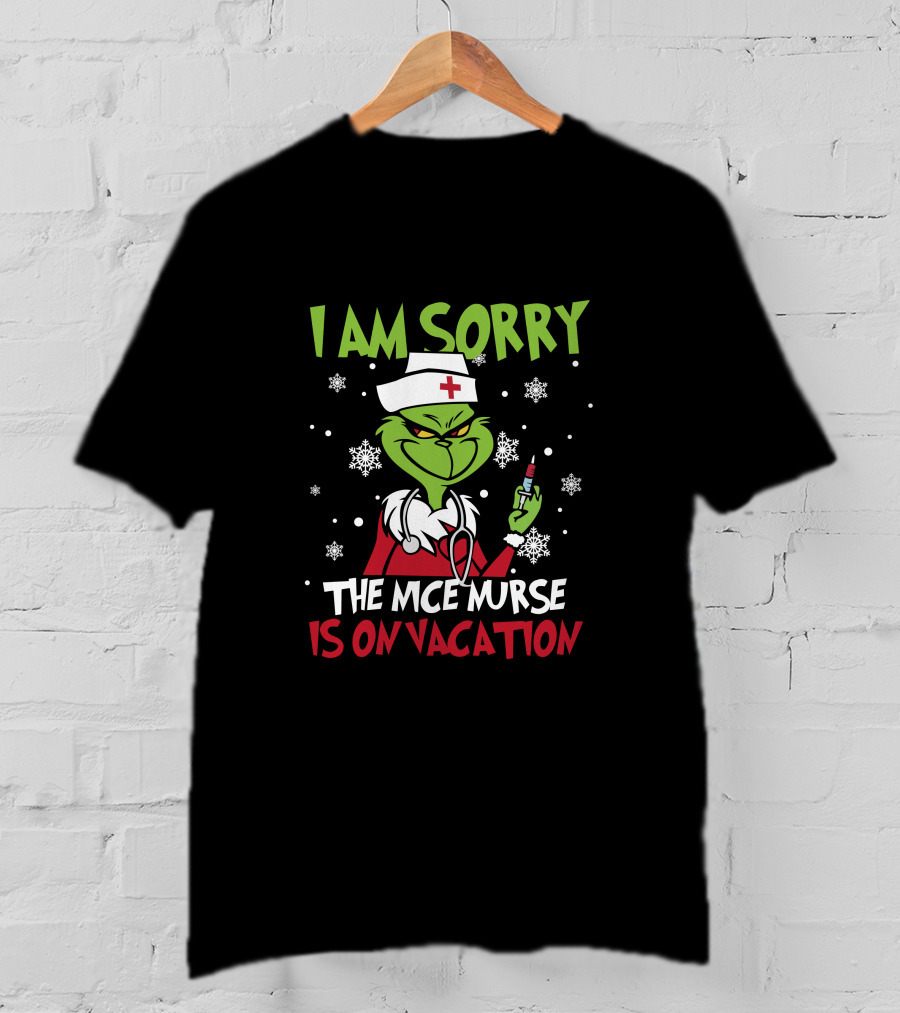 I Am Sorry The Nice Nurse Is On Vacation Grinch Nurse Christmas Snowflakes T-Shirt