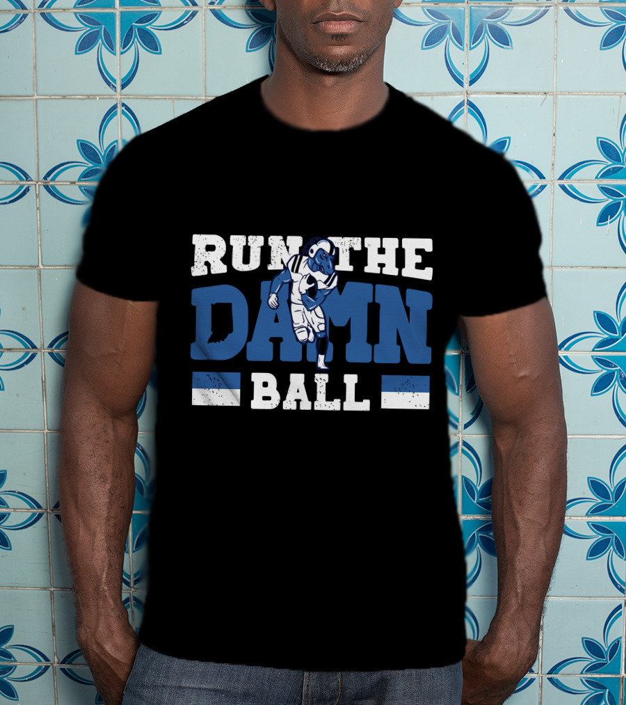 Run The Damn Ball Colts Football Player Iconic T-Shirt
