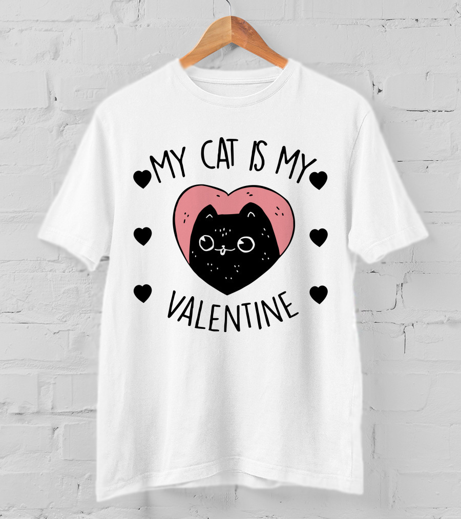 My Cat Is My Valentine Heart And Cat With Hearts T-Shirt
