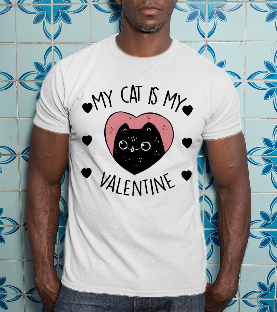 My Cat Is My Valentine Heart And Cat With Hearts T-Shirt