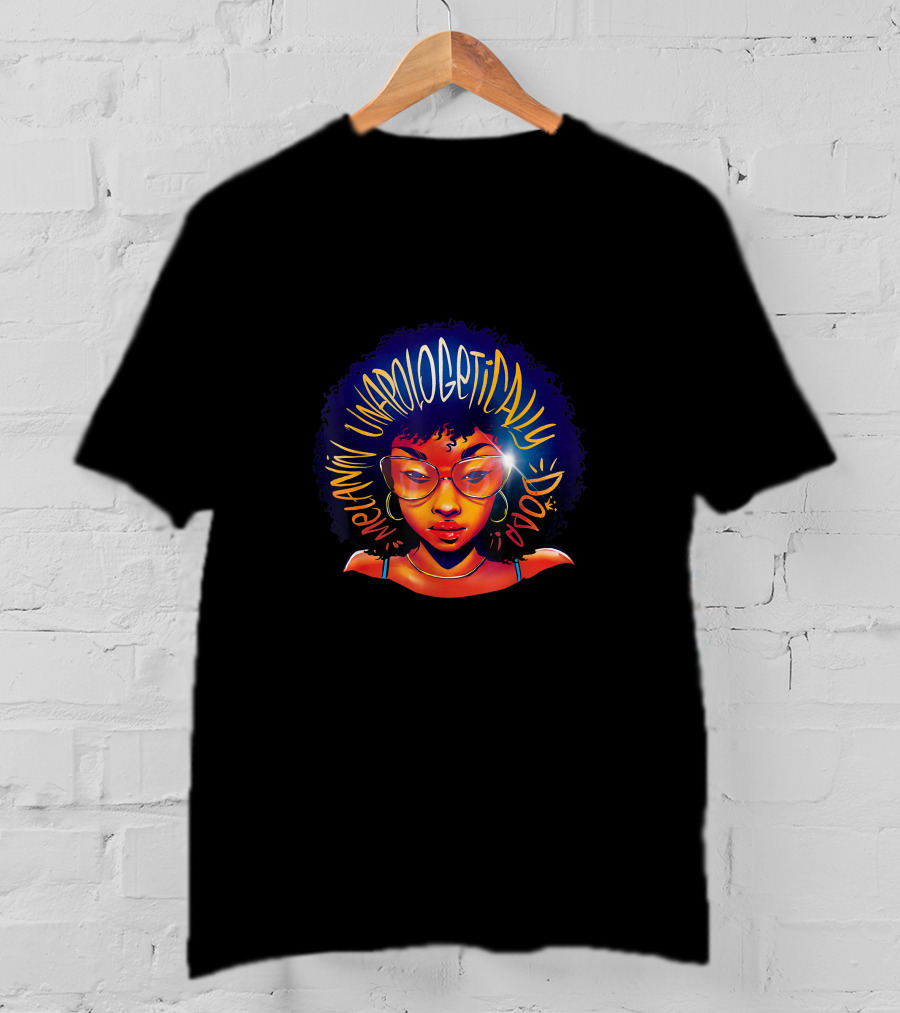 Melanin Unapologetically Dope Colorful Afro Glasses T-Shirt