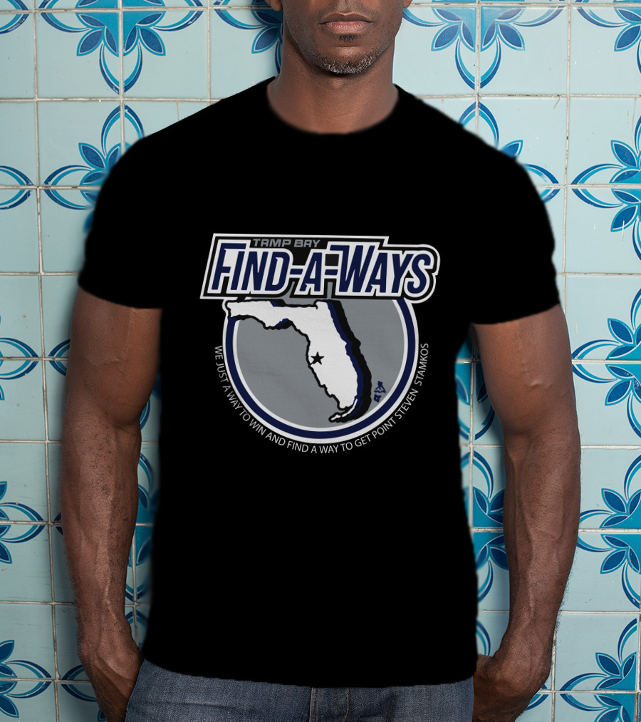 Tampa Bay Find-A-Ways We Just A Way To Win And Find A Way To Get Point Steven Stamkos T-Shirt