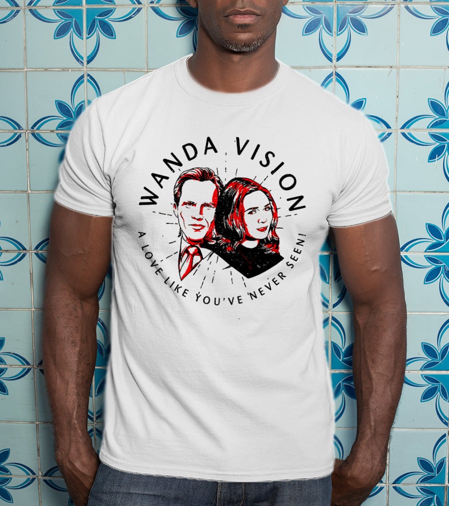 WandaVision A Love Like You've Never Seen T-Shirt