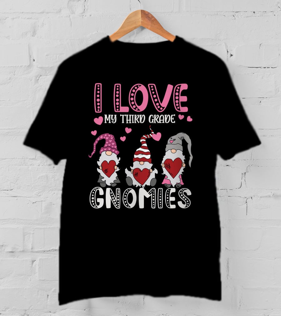 I Love My Third Grade Gnomies Hearts Pink Valentine Gnomes T-Shirt
