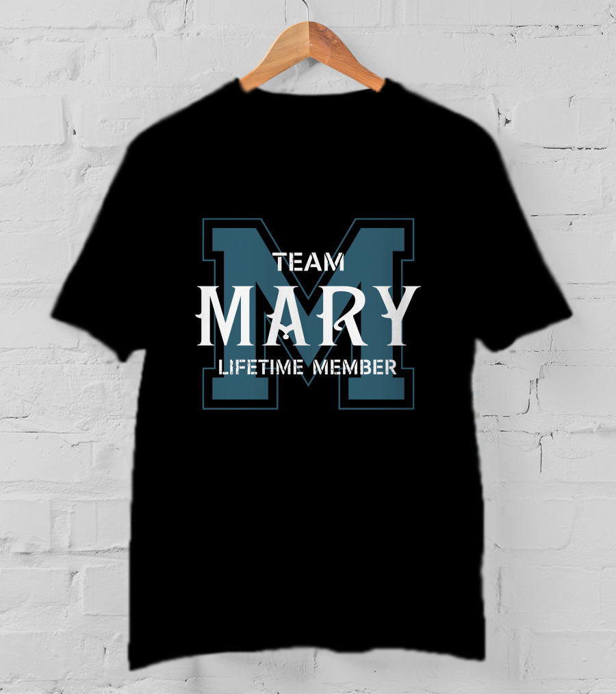Team Mary Lifetime Member T-Shirt