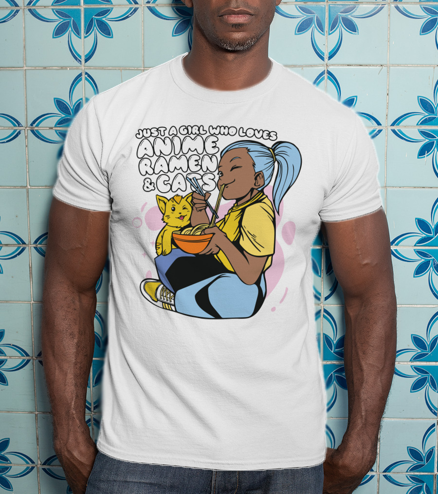 Just A Girl Who Loves Anime Ramen And Cats T-Shirt