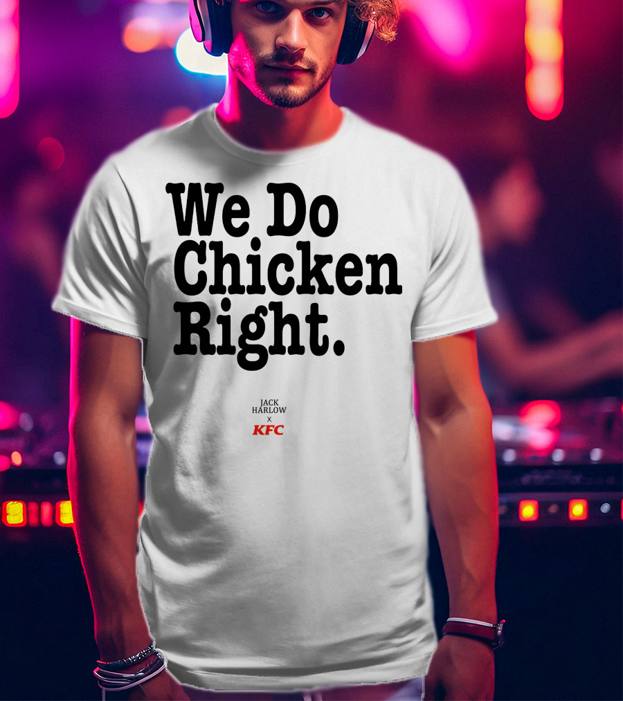 We Do Chicken Right Jack Harlow X KFC T-Shirt