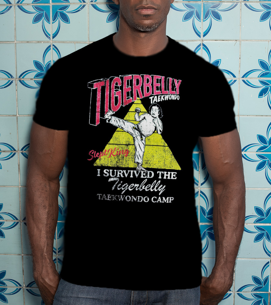Tigerbelly Taekwondo SleptKing I Survived The Tigerbelly Taekwondo Camp T-Shirt