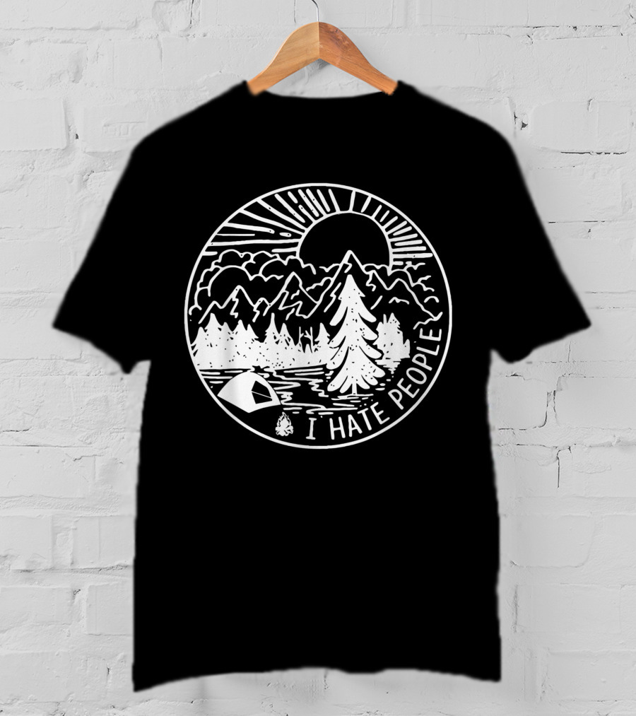I Hate People Camping Mountains Forest Night Scene T-Shirt