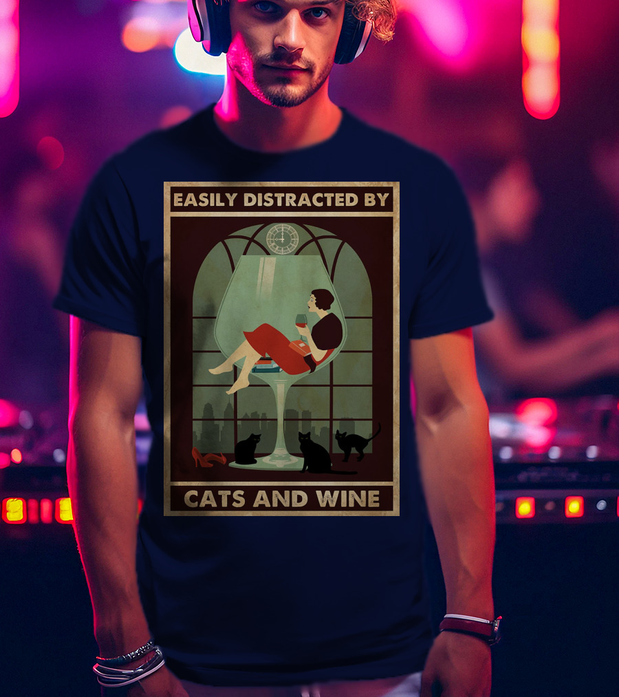 Easily Distracted By Cats And Wine Art Deco Woman In Glass With City Skyline And Cats T-Shirt