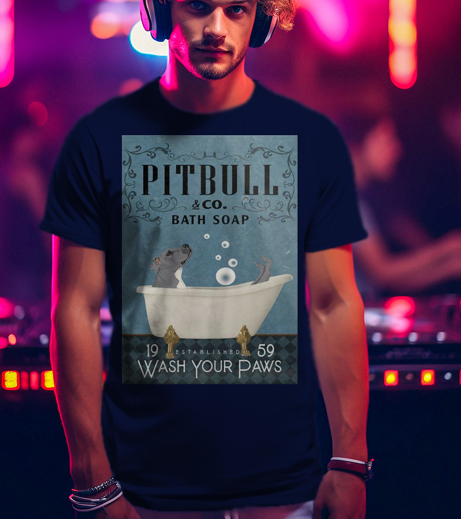 Pitbull And Co. Bath Soap Established 1959 Wash Your Paws T-Shirt